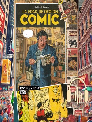 cover image of Lo Que Fue De La Edad De Oro Del Cómic Y El Humor Gráfico